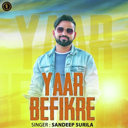 Yaar Befikre Dr. Sandeep Surila MP3 Download