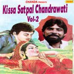 Kissa Satpal Chandrawati Vol 2 Album Download