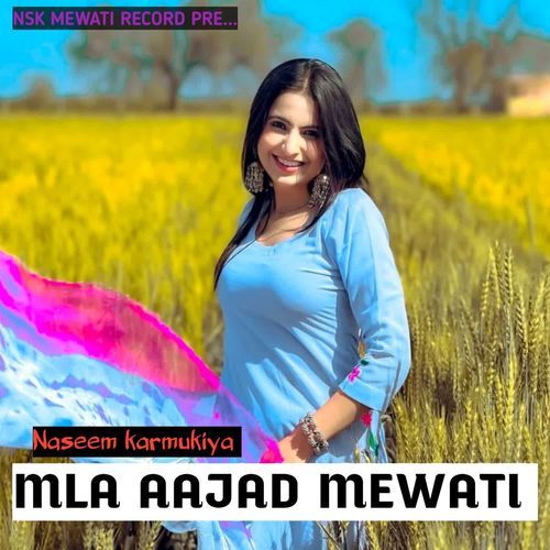 MLA AAJAD MEWATI Naseem Karmukiya MP3 Download