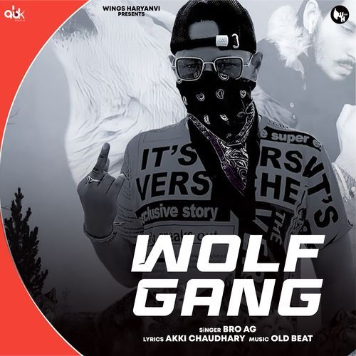 Wolf Gang Bro AG MP3 Download