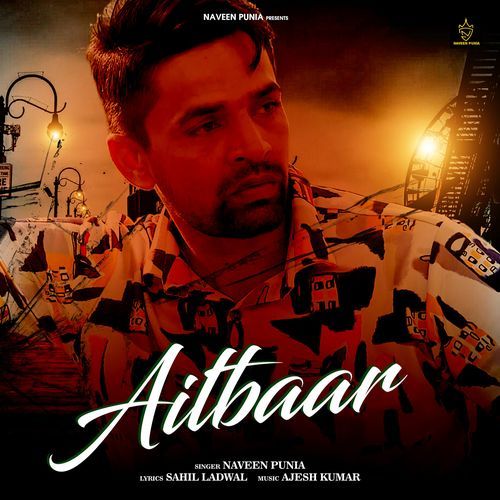 Aitbaar Naveen Punia MP3 Download