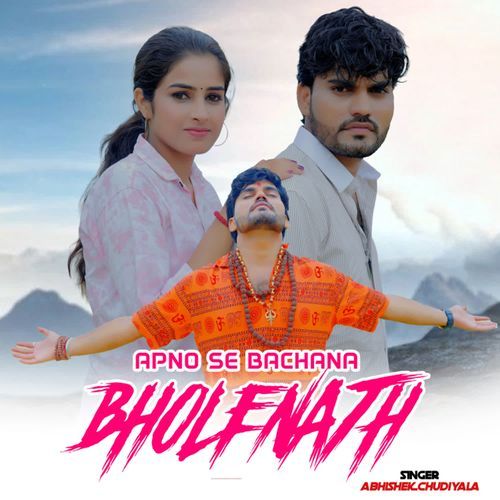Apno Se Bachana Bholenath Abhishek Chudiyala MP3 Download