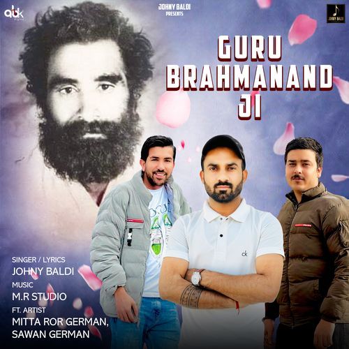 Guru Brahmanand Ji Johny Baldi MP3 Download