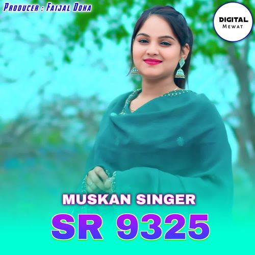 Muskan Singer SR 9325 Aspak Khan Dihana MP3 Download