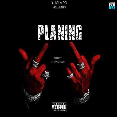 PLANING Mr.vishesh MP3 Download