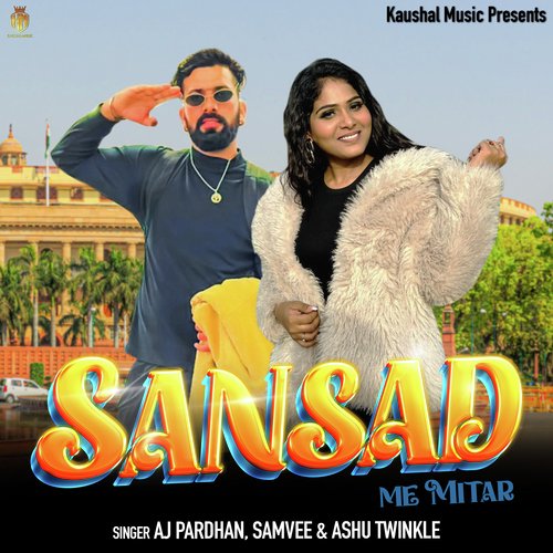 Sansad Me Mitar Ashu Twinkle MP3 Download