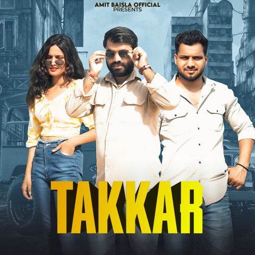 Takkar Amit Baisla MP3 Download