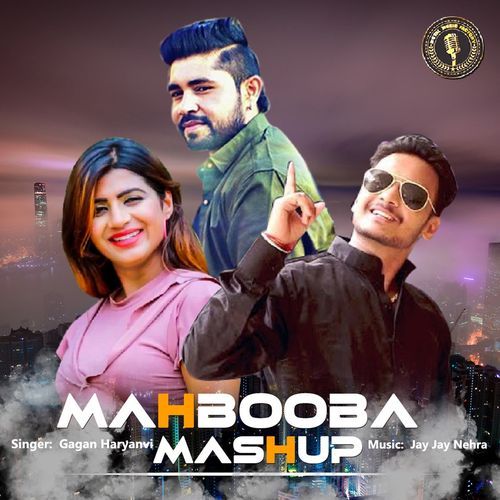 Mahbooba Mashup Gagan Hariyanvi MP3 Download