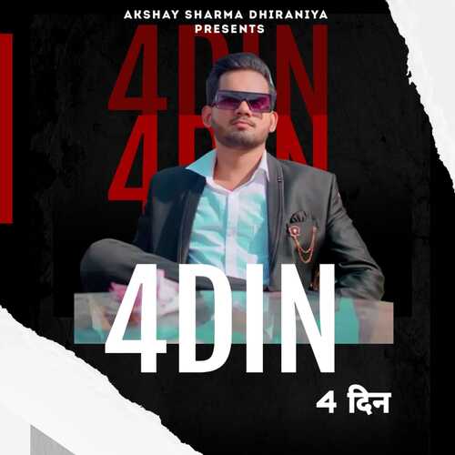 4 Din Akshay Sharma Dhiraniya MP3 Download