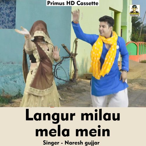 Langur milau mela mein (Hindi Song) Naresh Gujjar MP3 Download