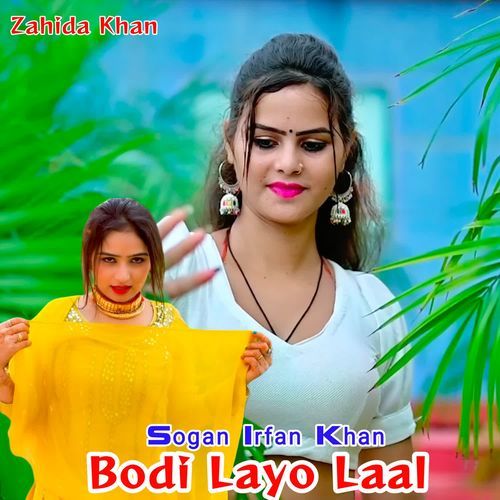 Bodi Layo Laal Sogan Irfan Khan MP3 Download