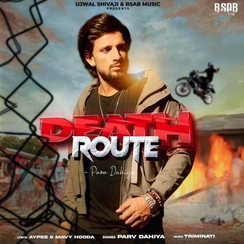 Death Route Parv Dahiya MP3 Download