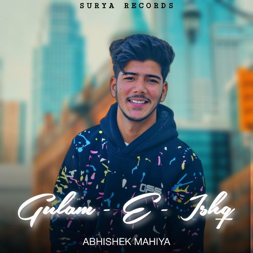 Gulam E Ishq Abhishek Mahiya MP3 Download