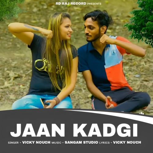 Jaan Kadgi Vicky Nouch MP3 Download