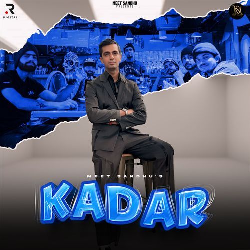 Kadar Meet Sandhu MP3 Download