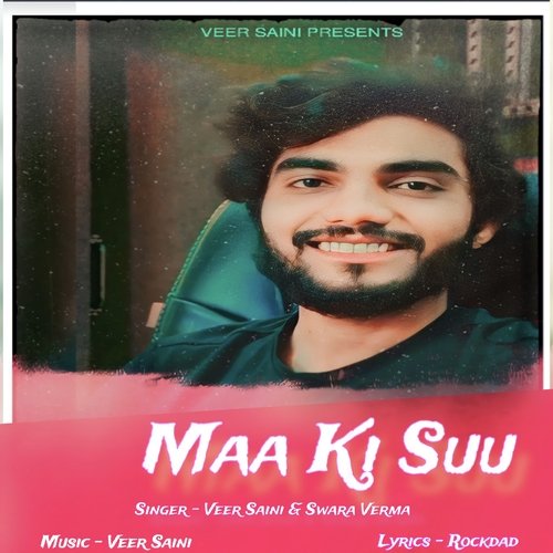 Maa Ki Suu Veer Saini MP3 Download