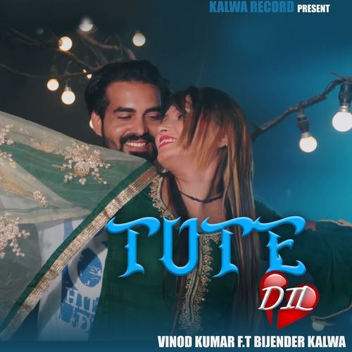 Tuta Dil Vinod Kumar MP3 Download