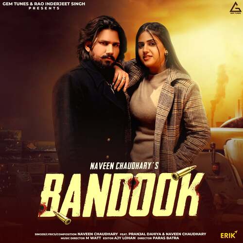 Bandook Naveen Chaudhary MP3 Download