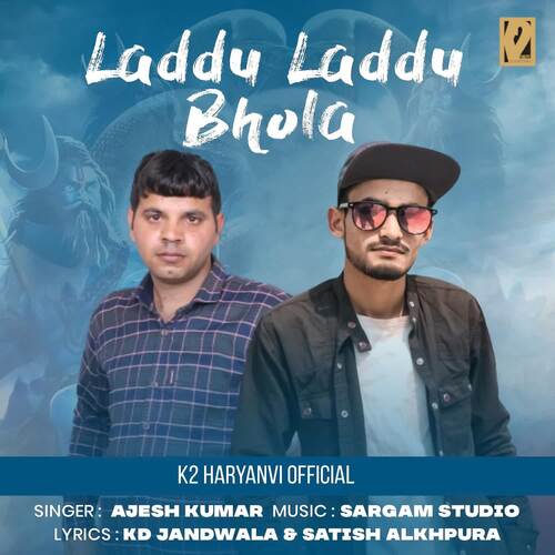Laddu Laddu Bhola Ajesh Kumar MP3 Download