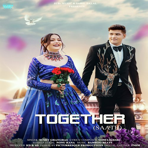 Together (Sath) Nonu Rana MP3 Download
