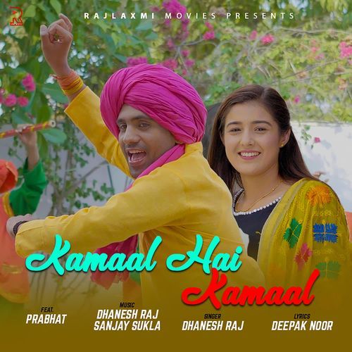 Kamaal Hai Kamaal Dhanesh Raj MP3 Download