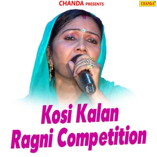 Kosi Kalan Ragni Competition Rajbala MP3 Download
