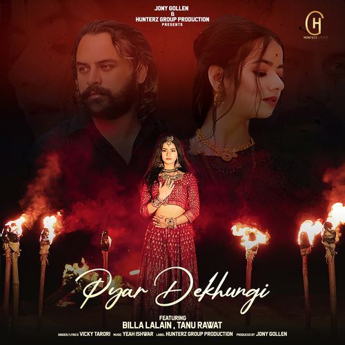 Pyar Dekhungi (Feat. Billa Lalain,Tanu Rawat) Vicky Tarori MP3 Download