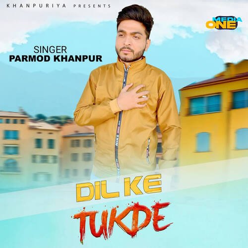 Dil Ke Tukde Parmod Khanpur MP3 Download