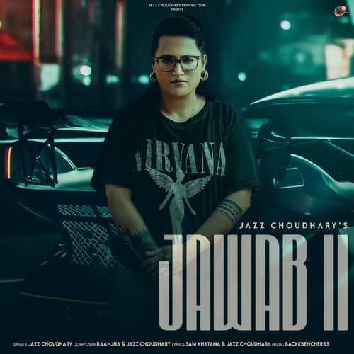 Jawab II Jazz Choudhary MP3 Download