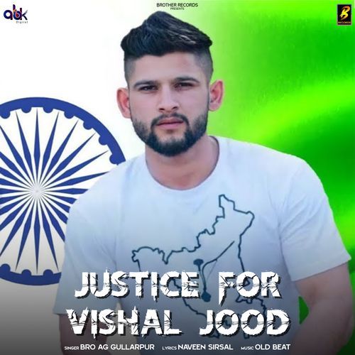 Justice For Vishal Jood Bro AG Gullarpur MP3 Download