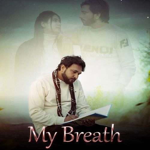 My Breath DIVYA RAJPUT MP3 Download