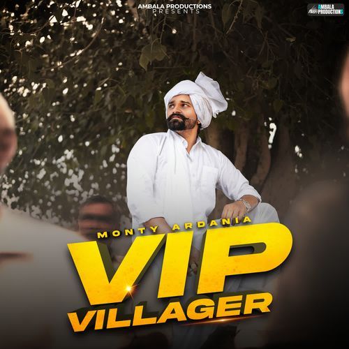 VIP Villager Monty Ardania MP3 Download