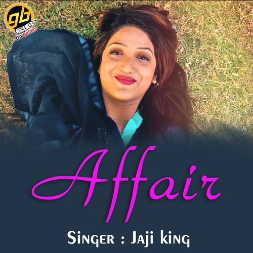Affair Jaji King MP3 Download
