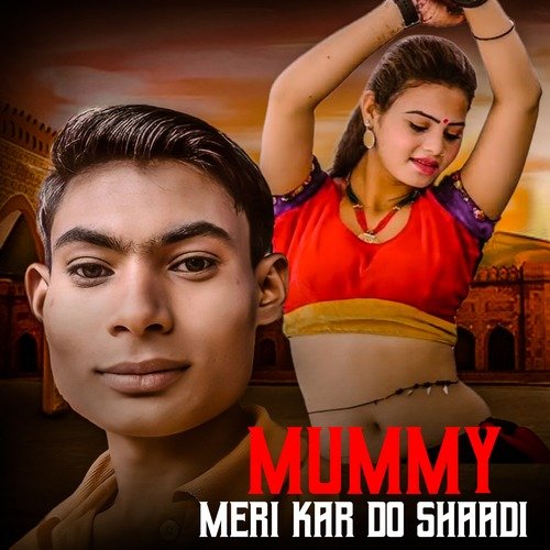 Mummy Meri Kar Do Shaadi Pawan Nagpure MP3 Download