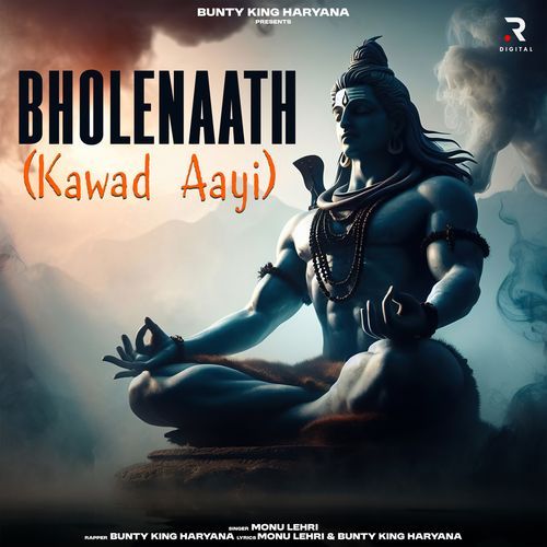Bholenaath Kawad Aayi Monu Lehri MP3 Download