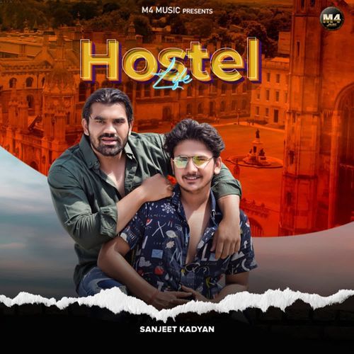 Hostel Life Sanjeet Kadyan MP3 Download