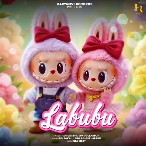 Labubu Pg Bakal MP3 Download