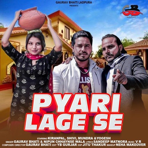 Pyari Lage Se(Remix ) (feat. Kiranpal) Gaurav Bhati MP3 Download