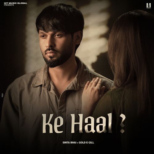 Ke Haal Sinta Bhai MP3 Download