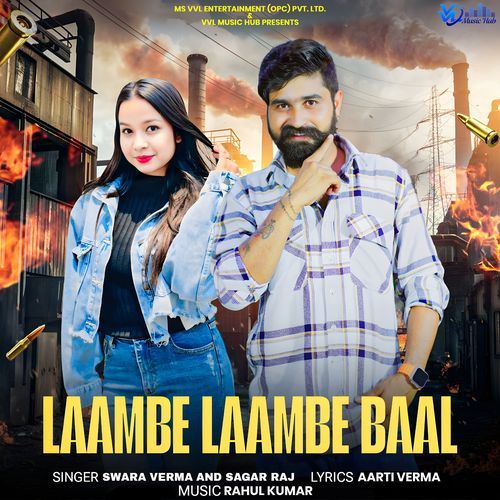 Lambe Lambe Baal Swara Verma MP3 Download