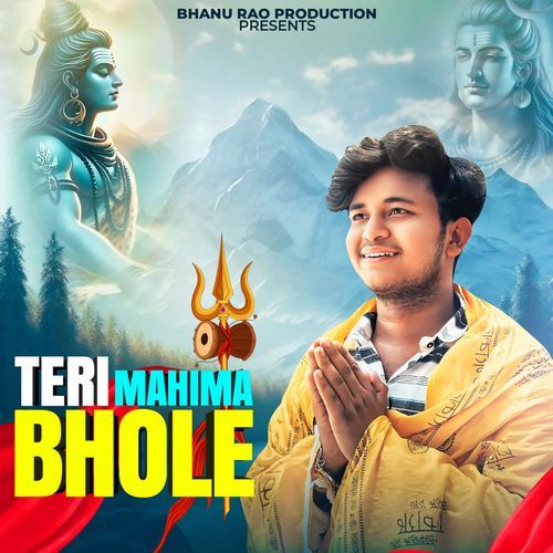 Teri Mahima Bhole Bhanu Rao MP3 Download