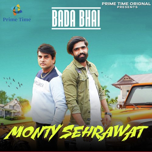 Bada Bhai Monty Sehrawat MP3 Download