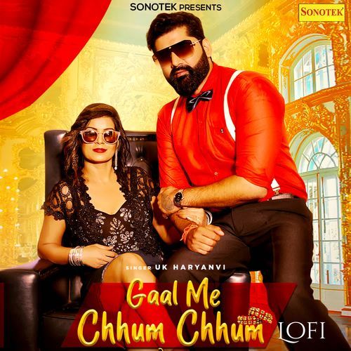 Gaal Me Chhum Chhum Lofi UK Haryanvi MP3 Download