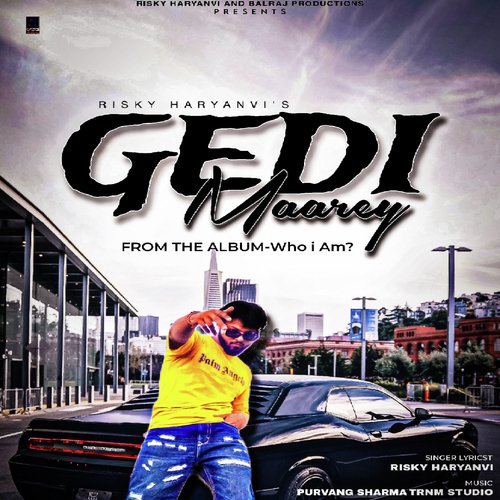 Gedi Maare Risky Haryanvi MP3 Download