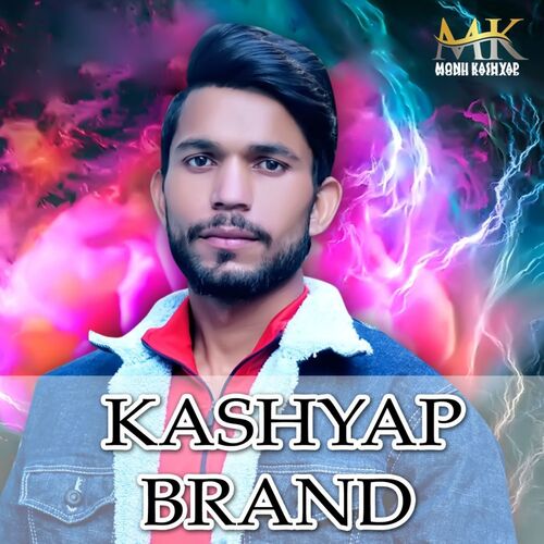 Kashyap Brand Monu Kashyap MP3 Download
