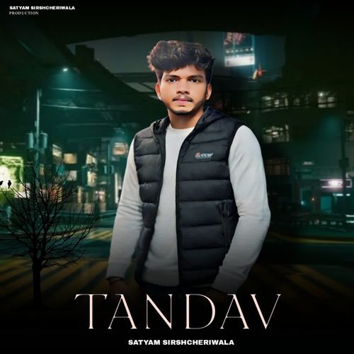 Tandav Satyam sirshcheriwala MP3 Download