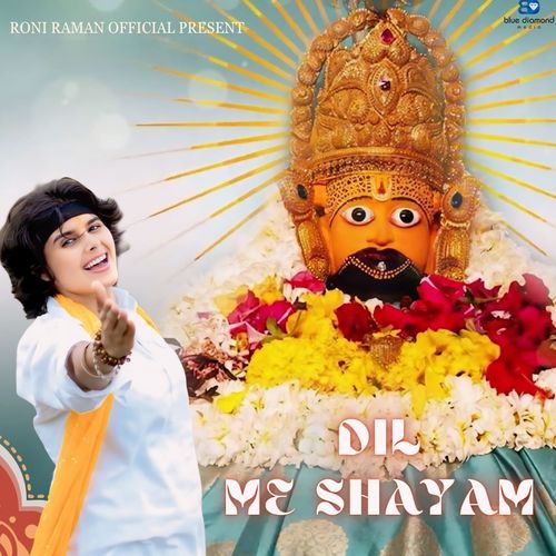 Dil Me Shayam Roni Raman MP3 Download