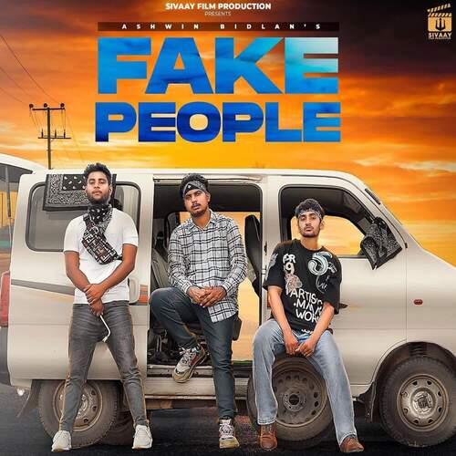 Fake People Ashwin Bidlan MP3 Download
