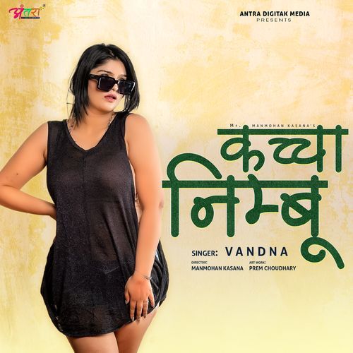 Kachcha Nimbu Vandna Jangid MP3 Download