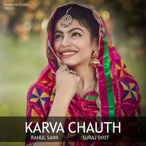 Karva Chauth Rahul Saini MP3 Download